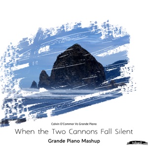 When the Two Cannons Fall Silent - Single