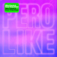 Pero Like - Dillon Francis & Good Times Ahead