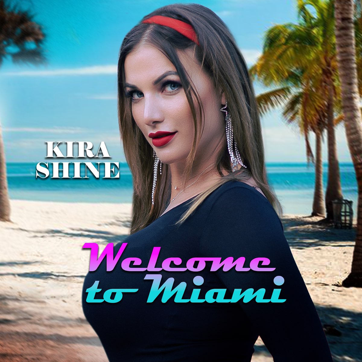 Welcome to Miami - Single by Kira Shine on Apple Music.