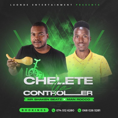 Chelete yale controller (feat. Man rocco & Boss lady) - Single