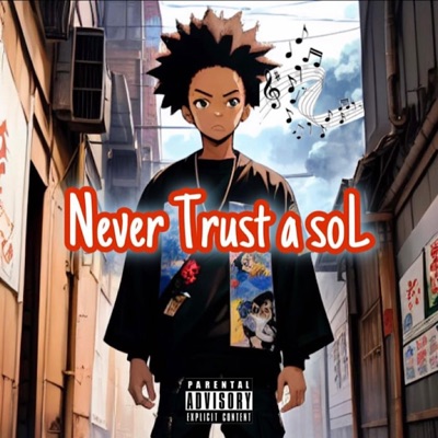 Never Trust a Sol (Ntas)