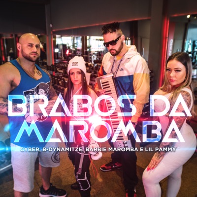 Brabos da Maromba (feat. Barbie Maromba) - Single