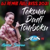 Tekomu Dadi Tomboku (DJ Remix full bass 2021) - Single