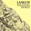 The Young People (Edit) - Lankum