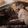 Ira G. - Singer for Hire Grafik