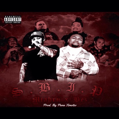 SBIP (feat. Yung Mane & Prod. By Pana Timoteo) - Single