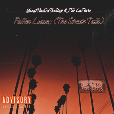 Fallen Leaves (The Streetz Talk)