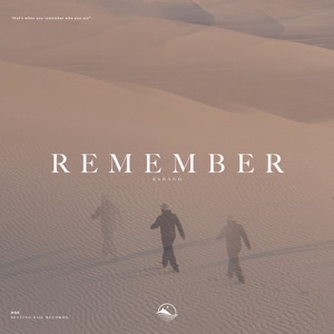 Remember