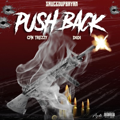 Push Back (feat. CFN Trezzy & D$D1) - Single