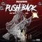 Push Back (feat. CFN Trezzy & D$D1) - SaucedUpB lyrics