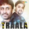 Traala (feat. Prince Ghuman) - Single