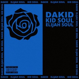Kid Soul (feat. Elijah Soul) DaKiD