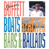 Boats, Beaches, Bars & Ballads - Jimmy Buffett