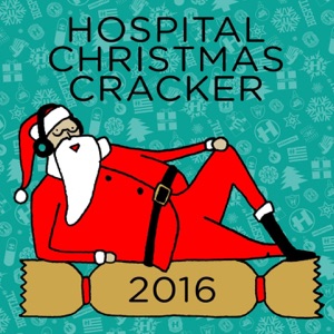 Hospital Christmas Cracker 2016 - EP