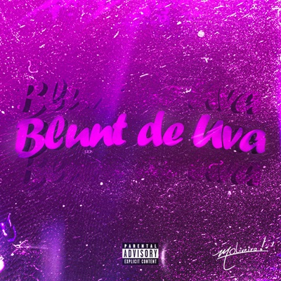 Blunt de Uva - Single