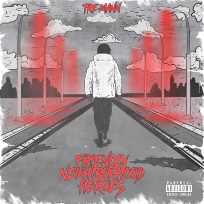 Friendly Neighborhood Heroes - EP