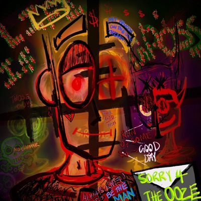Sorry 4 the Ooze - EP
