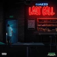 Last Call - Gone Zo