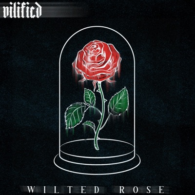 Wilted Rose - Single