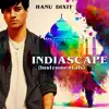 Hanu Dixit - Rains of Meghalaya