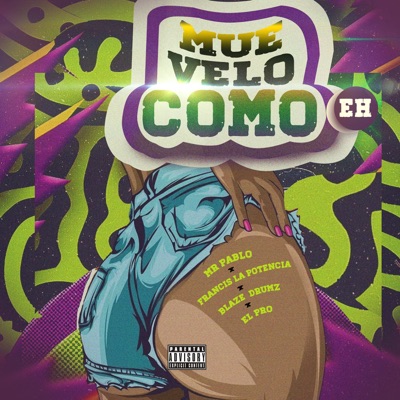 Muévelo como eh (feat. Mr Pablo) - Single
