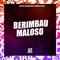 Berimbau Maloso - DJ VINICIUS OFICIAL, Mc mths & Mc bm oficial lyrics