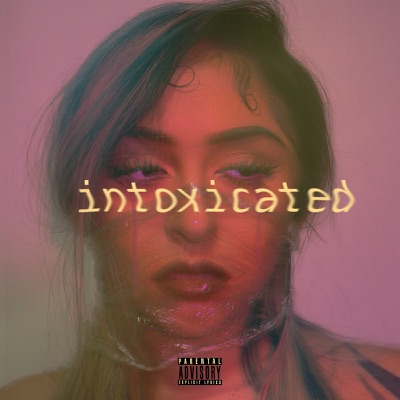 Intoxicated - Single