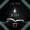 Bibi - Zag Pop lyrics