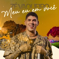 Meu Eu em Você - Single - Zé Vaqueiro