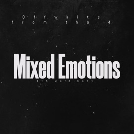 Mixed Emotions Offwhite from tha 4
