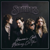Heaven's Got Nothing On You - The Struts