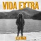 Vida Extra - Eleven RK lyrics