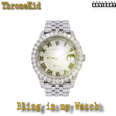 Bling in my Watch - Single