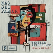 Não Sei Parar (Mojjo Remix) artwork