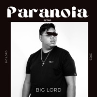 Paranoia - Single - BIG LORD & Dj Tigo