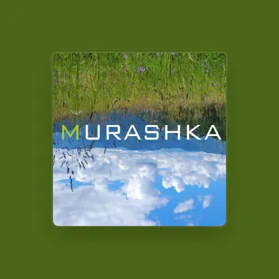 Listen to Murashka, watch music videos, read bio, see tour dates & more!