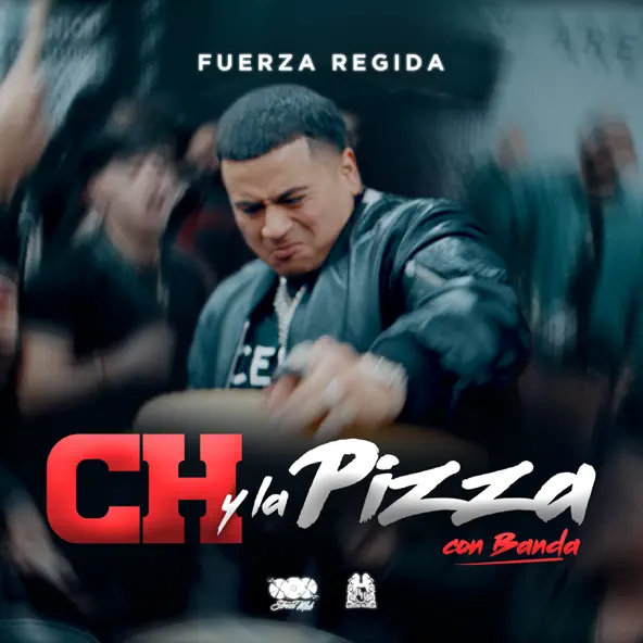 Ch y la Pizza (Con Banda) - Single