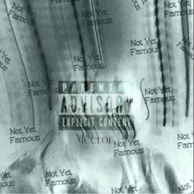 Not Yet Famous - Single