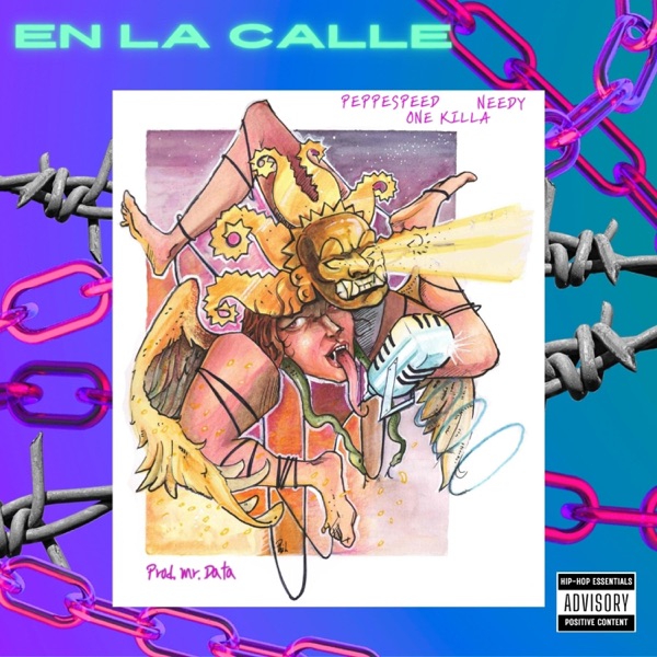 En la calle (feat. Needy, One Killa & mr. Data)