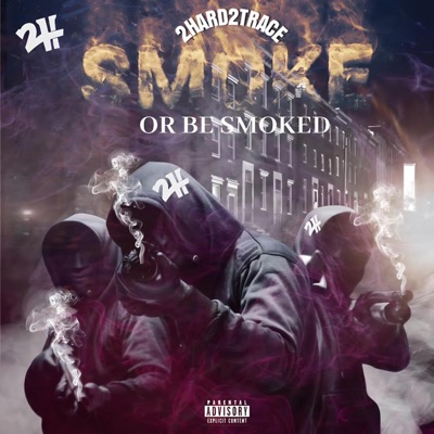 Smoke Or Be Smoked (Album)