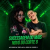 Sucessagem do Mais Novo do Corte 8 - Single