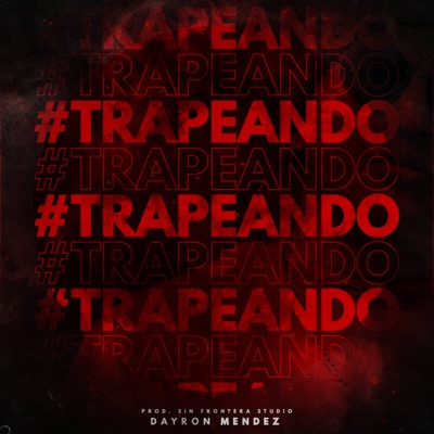Trapeando - Single