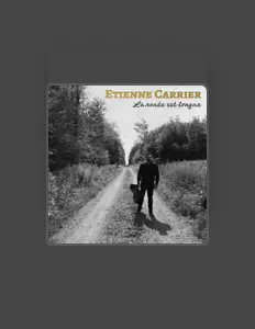 Etienne Carrierを聴いたり、ミュージックビデオを鑑賞したり、経歴やツアー日程などを確認したりしましょう！
