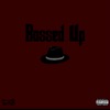 Bossed Up (feat. Ciggy Santana) - Single