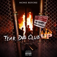 Tear Da Club UP (Radio Edit) [Radio Edit] - Single - None Before