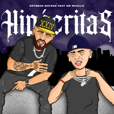 HIPOCRITAS (feat. MrRojillo) - Single