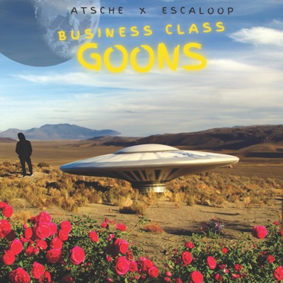 Business Class Goons (feat. Escaloop) - Single