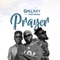My prayer (feat. Kofi kinaata) - Gallaxy lyrics