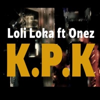 K.p.K (feat. Onez) - Single - Loli Loka