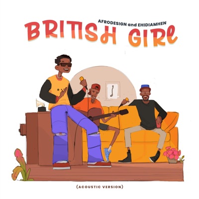 BRITISH GIRL (feat. EHIDIAMHEN) [Acoustic Version] - Single